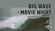 Surf film festival - Big wave surfing | Surfshop Natural High